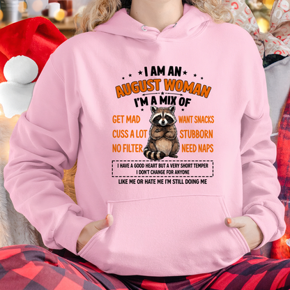 AUGUST WOMAN – Funny Raccoon Mix Personality Birthday Shirt Gift for Women (SKU2605-13-08)