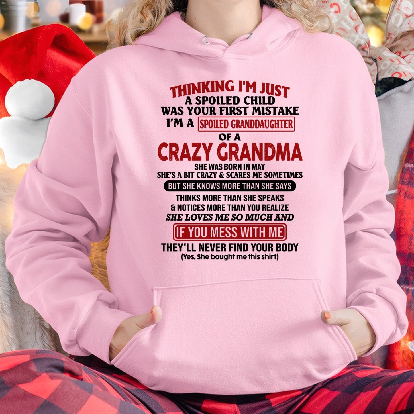 MAY - I'M A SPOILED GRANDDAUGHTER OF A CRAZY GRANDMA - From Grandma - NTTD05 (SKU-GMD1-NTT05)