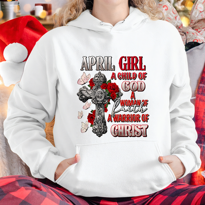 APRIL – Girl Child Of God Shirt – Faith Gift for Women (SKU2604-185-04)