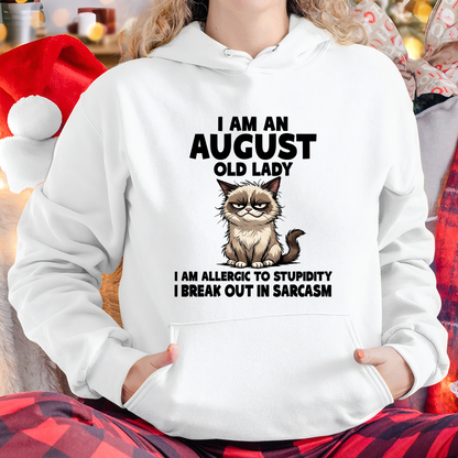 AUGUST – January Old Lady Sarcasm Cat Shirt – Funny Birthday Gift for Women (SKU2604-177-08)