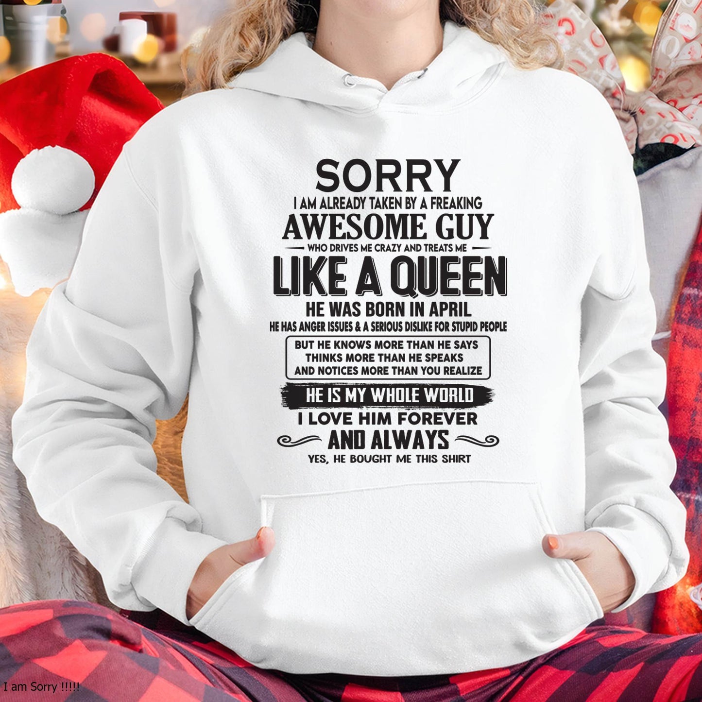 April - Sorry I am already taken by a freaking awesome guy - Gift for Wife From Husband - KATE04 (SKU08-25-04)