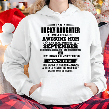 SEPTEMBER – Lucky Daughter Awesome Mom Shirt – Funny Birthday Gift From Mom (SKU2604-155-09)