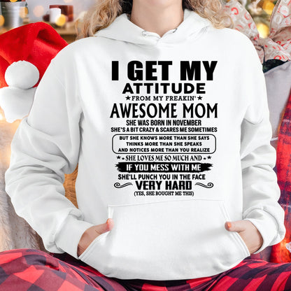 Thanks Mom - I GET MY ATTITUDE FROM MY FREAKIN' AWESOME MOM - Gift for Son and Daughter From Mom - KATE11 (SKU-TMD-CU-11)
