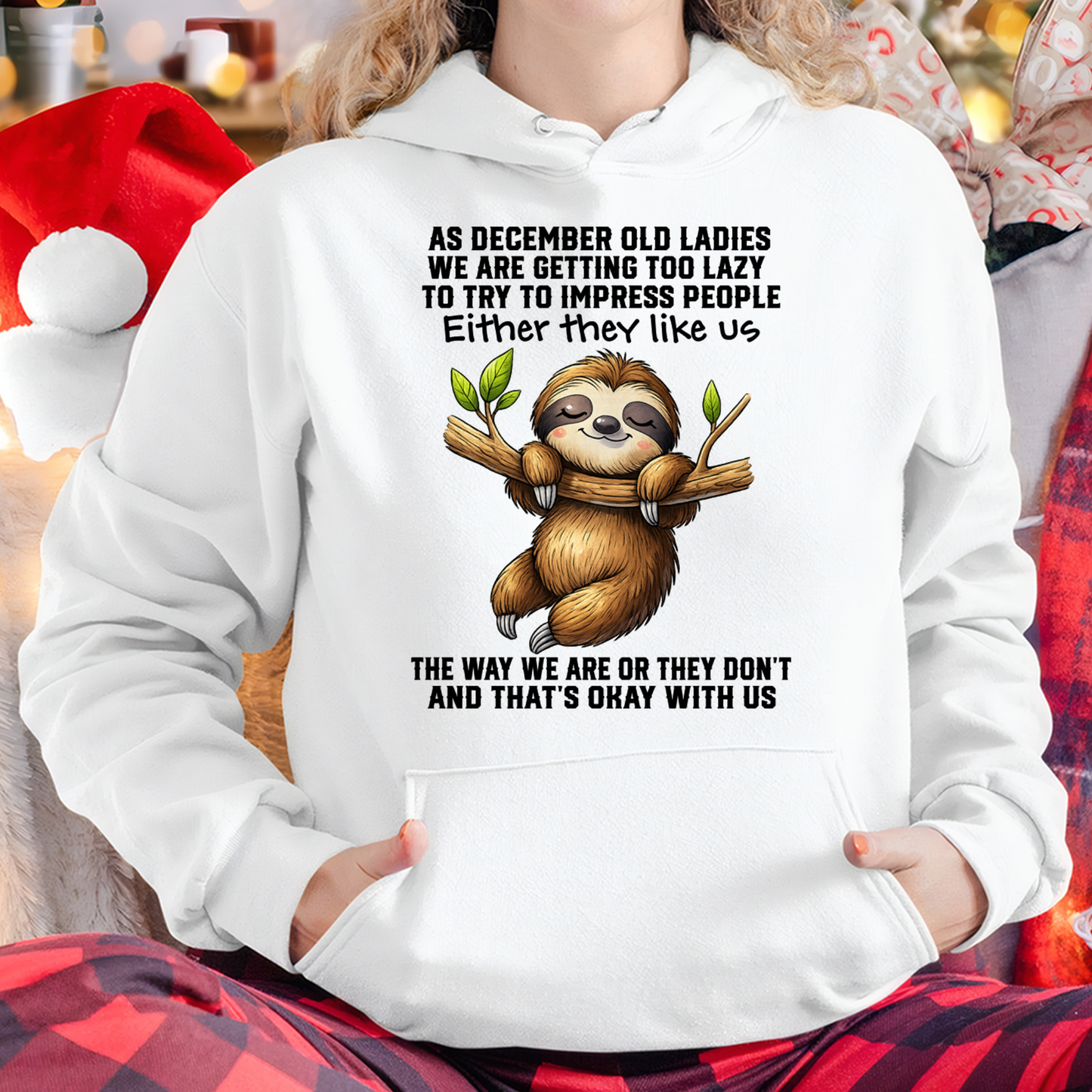 DECEMBER – Lazy Old Ladies Sloth Shirt – Funny Birthday Gift for Women (SKU2604-143-12)