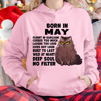 MAY – Born In May Fluent In Sarcasm Deep Soul No Filter – Funny Cat Shirt – Birthday Gift For Women Girl (SKU2603-257-05)
