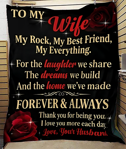 To My Wife Blanket – Romantic Gift for Wife, Love Message Blanket “Forever & Always”, Anniversary Birthday Gift for Her – (SKU2604-195)
