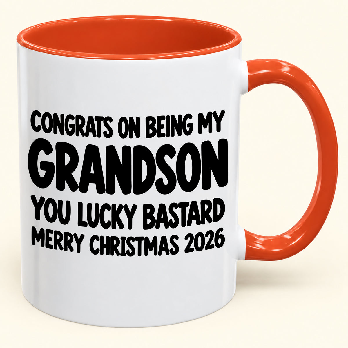 CONGRATS ON BEING MY GRANDSON YOU LUCKY BASTARD - Funny Christmas 2026 - Gift Accent Coffee Mug (SKU2610-811)