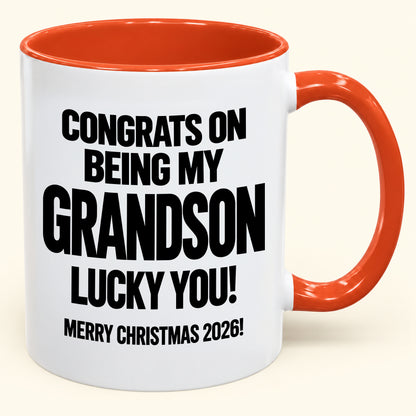 GRANDSON MUG - Congrats On Being My Grandson - Christmas Gift (SKU2610-638)