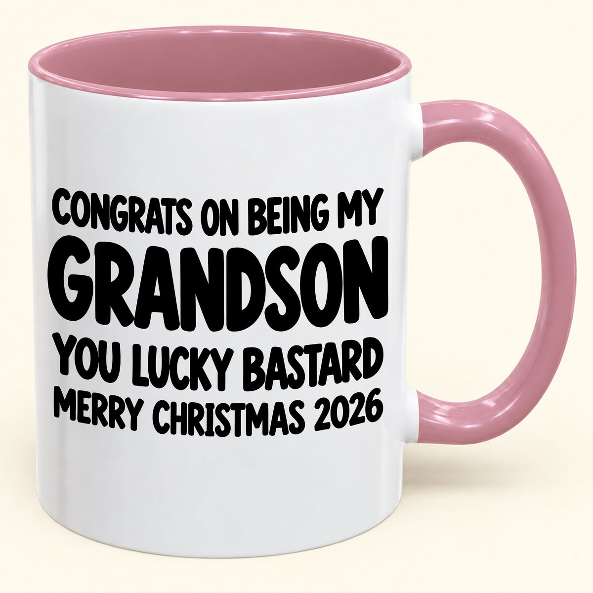 CONGRATS ON BEING MY GRANDSON YOU LUCKY BASTARD - Funny Christmas 2026 - Gift Accent Coffee Mug (SKU2610-811)
