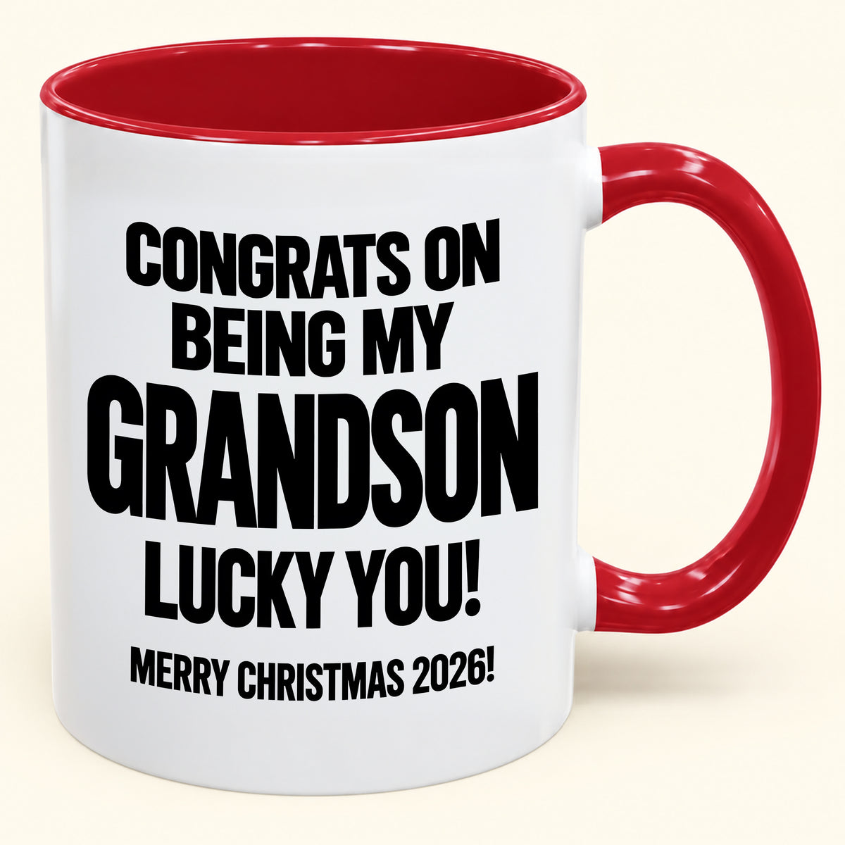 GRANDSON MUG - Congrats On Being My Grandson - Christmas Gift (SKU2610-638)