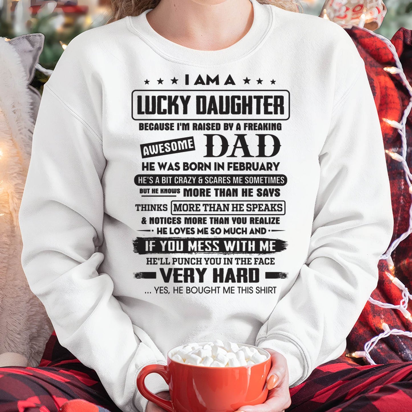 February - Lucky Daughter of Awesome Dad - Perfect Gift For Daughter From Dad - KATE02 (SKU08-47-02)
