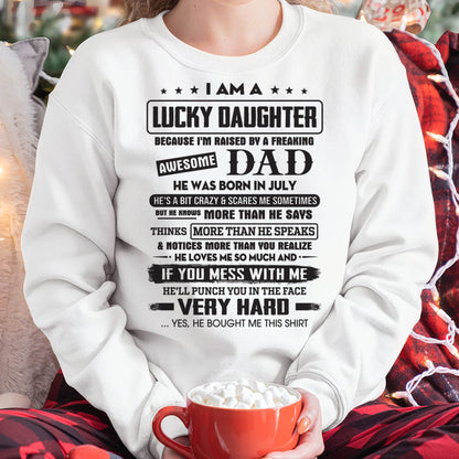 July - Lucky Daughter of Awesome Dad - Perfect Gift For Daughter From Dad - KATE07 (SKU08-47-07)