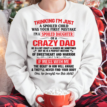 Spoiled Daughter of a Crazy Dad - Perfect Gift From Dad - KATE00 (SKU12-04-00)