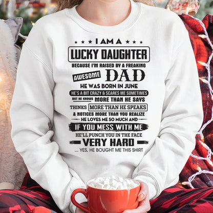 June - Lucky Daughter of Awesome Dad - Perfect Gift For Daughter From Dad - KATE06 (SKU08-47-06)
