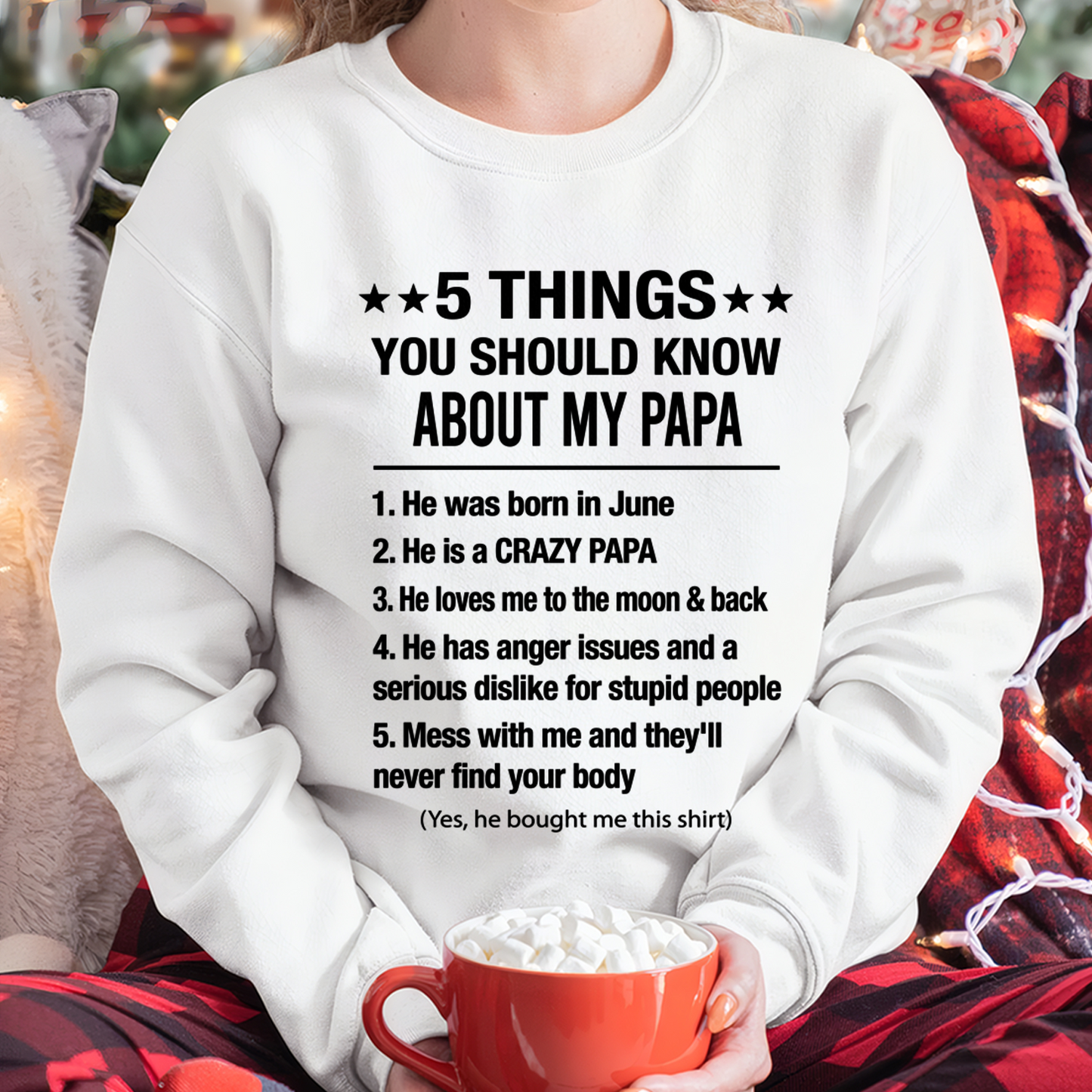 JUNE - 5 Things You Should Know About My June Papa - From Papa To Grandchild - Funny T-Shirt (SKU2607-192-06)