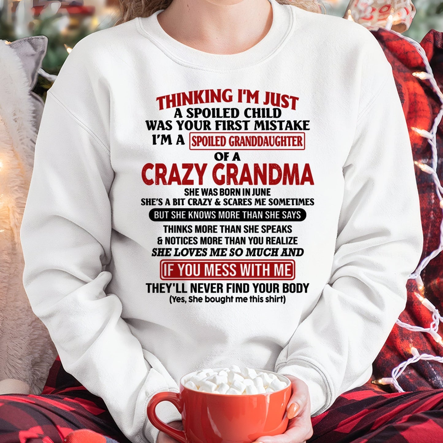 JUNE - I'M A SPOILED GRANDDAUGHTER OF A CRAZY GRANDMA - From Grandma - NTTD06 (SKU-GMD1-NTT06)