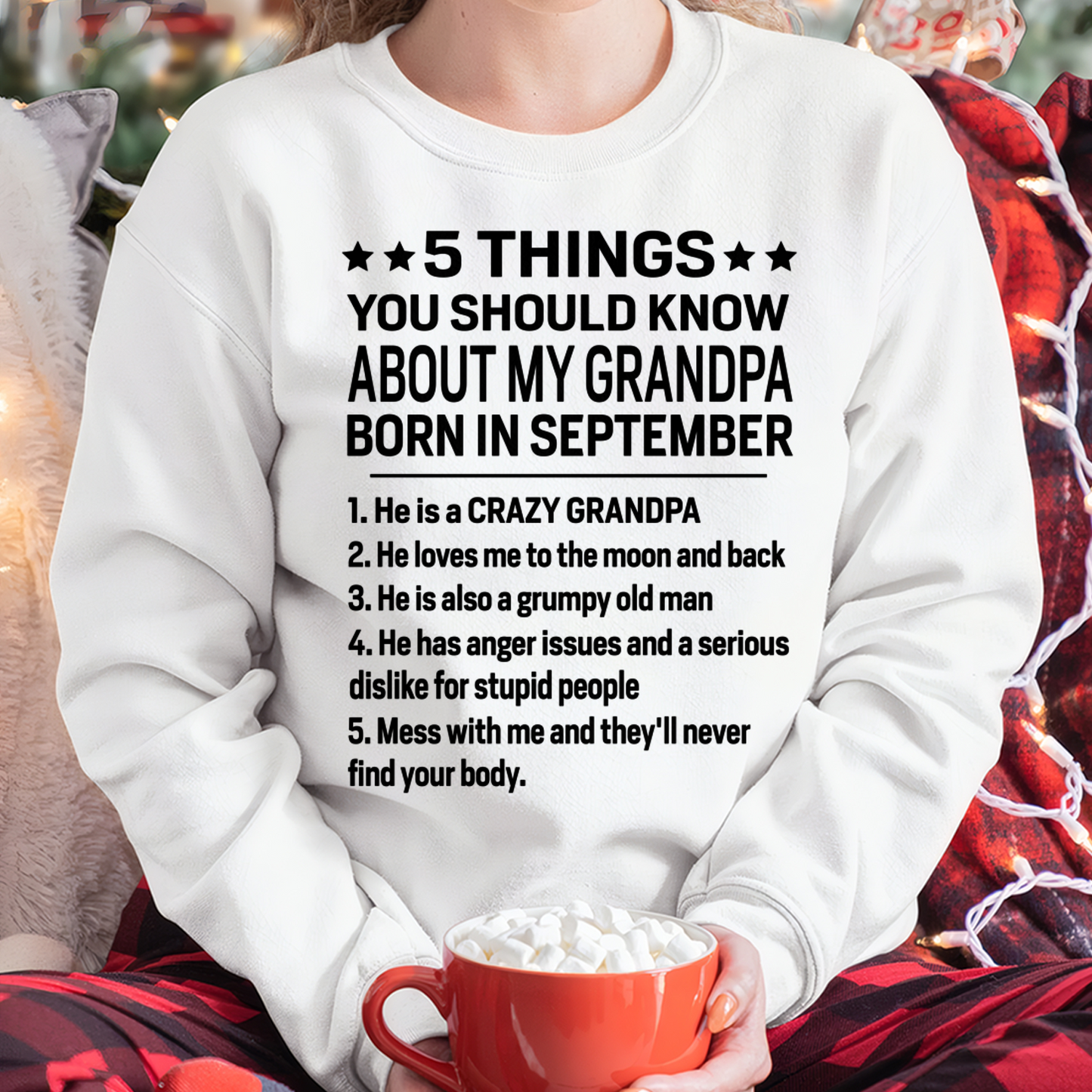 SEPTEMBER – 5 Things About My Grandpa Born In September Shirt, From Grandpa To Grandson, Funny Family Gift, Birthday Gift Idea (SKU2603-263-09)