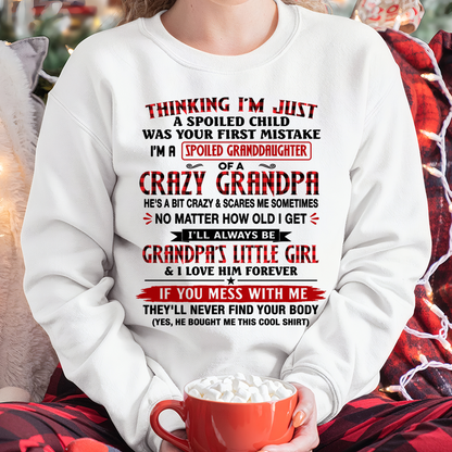 Spoiled Granddaughter Of A Crazy Grandpa - From Grandpa To Granddaughter - Funny T-Shirt (SKU2607-230-00)