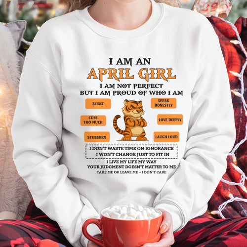 "I AM A APRIL GIRL" - Birthday Gift For April Girls - FMA KATE04 (SKU26T-01-62-04)