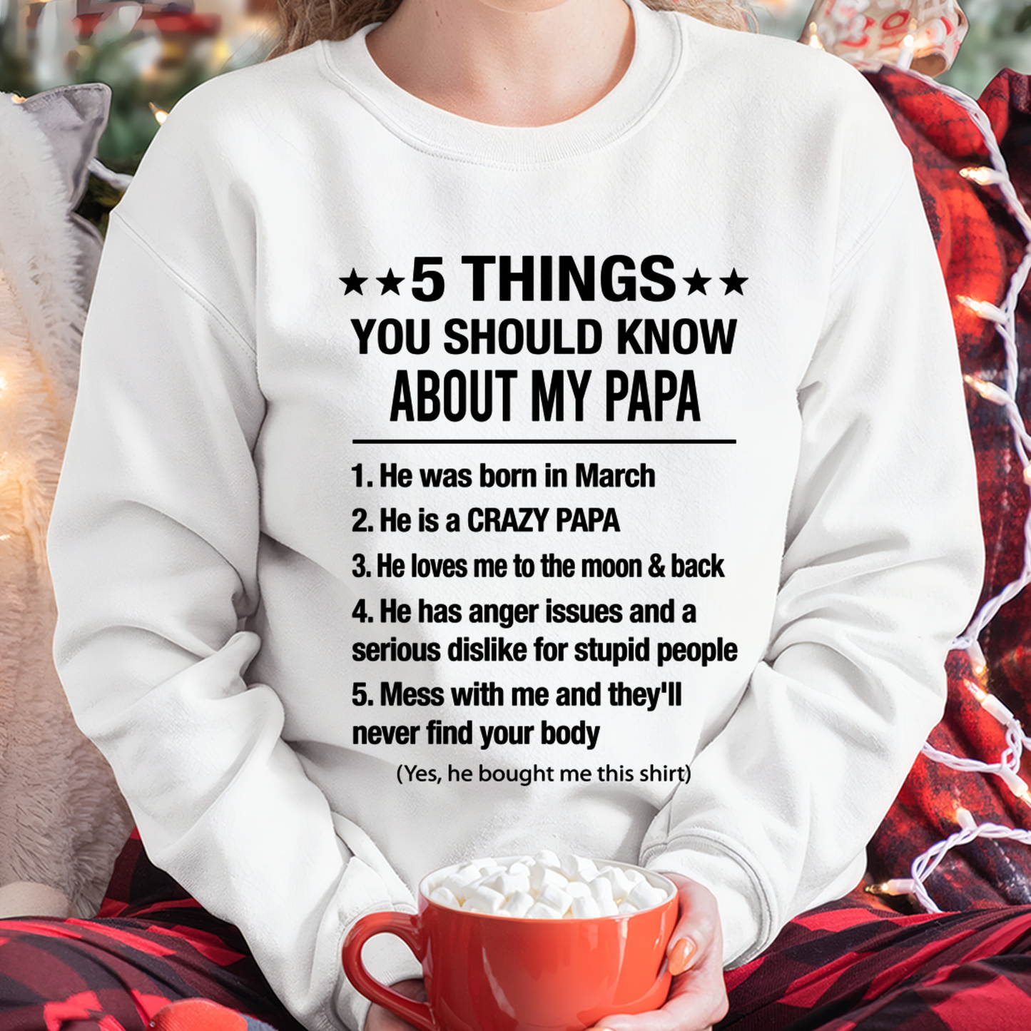 MARCH - 5 Things You Should Know About My March Papa - From Papa To Grandchild - Funny T-Shirt (SKU2607-192-03)