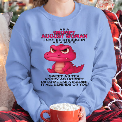Born in August – Grumpy Woman Quote Funny Alligator Design, Stubborn Sweet Angry Loyal – FMA KATE08 (SKU09-31-08)