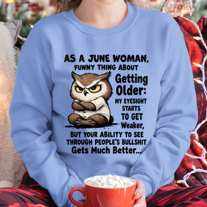 JUNE - FUNNY JUNE WOMAN - PERFECT GIFT FOR YOURSELF (SKU2607-95-06)