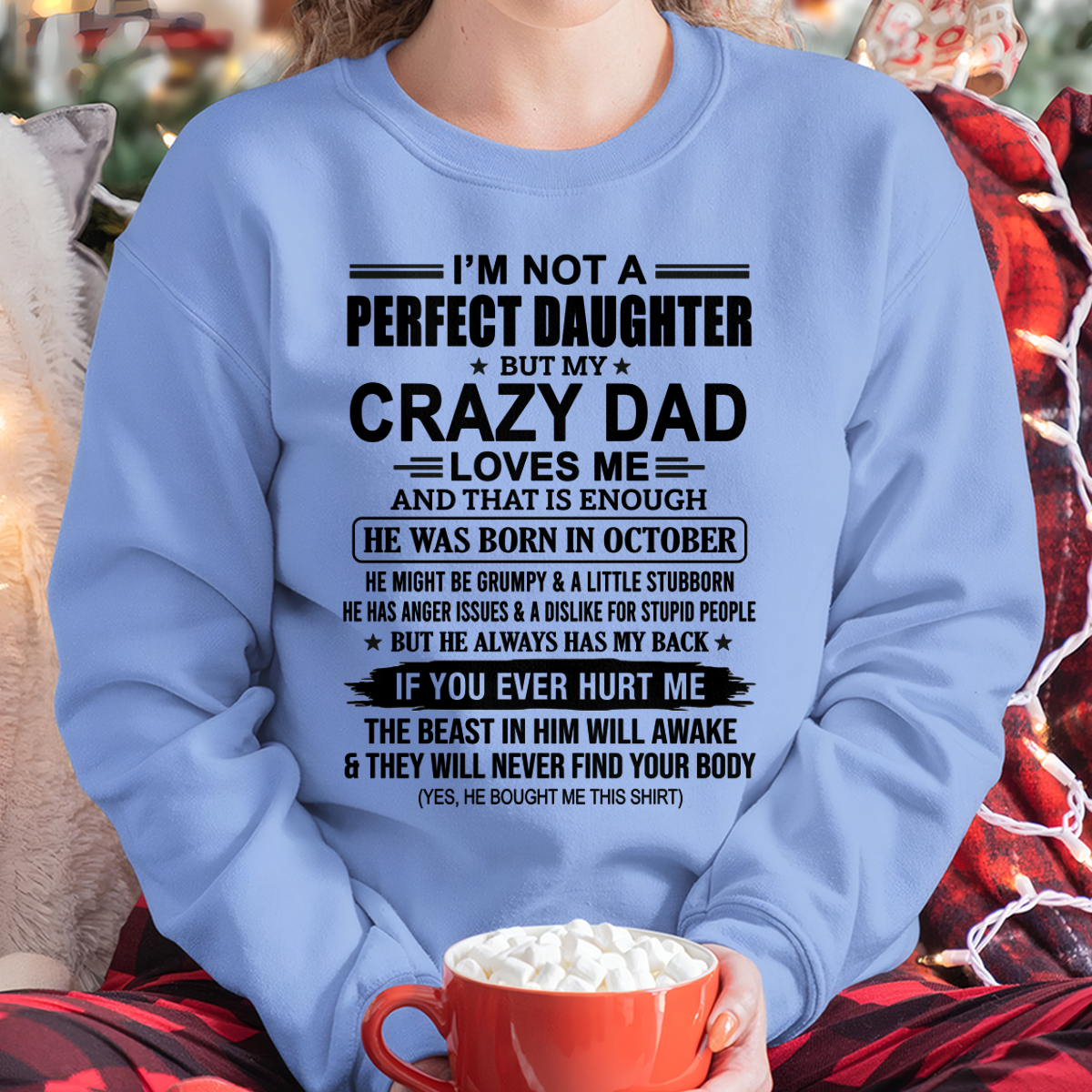 OCTOBER - CRAZY DAD - PERFECT GIFT FOR YOUR DAUGHTER - (SKU2606-357-10)