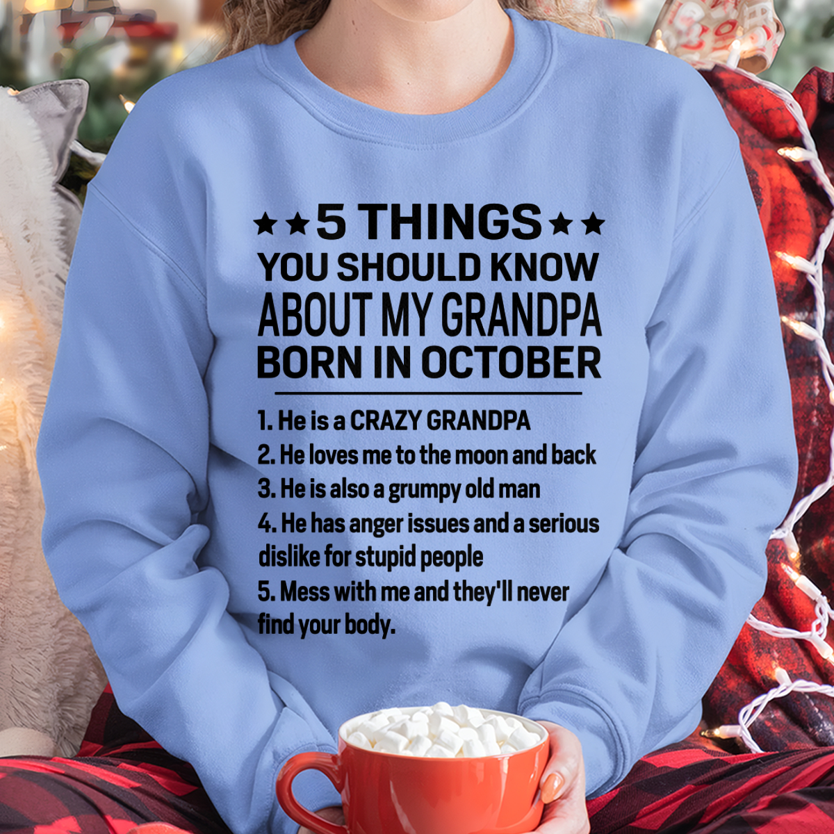 OCTOBER - 5 Things You Should Know About My October Grandpa - From Grandpa To Grandchild - Funny T-Shirt (SKU2607-258-10)