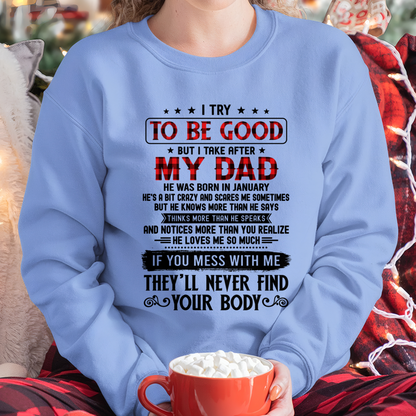 January - I Try to be Good - Funny Gift from Dad to Daughter (SKU2608-407-01)