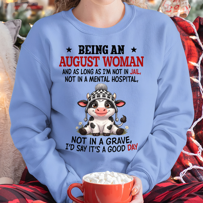 AUGUST WOMAN SHIRT – Good Day Not In Jail – Birthday Gift (SKU2604-286-08)