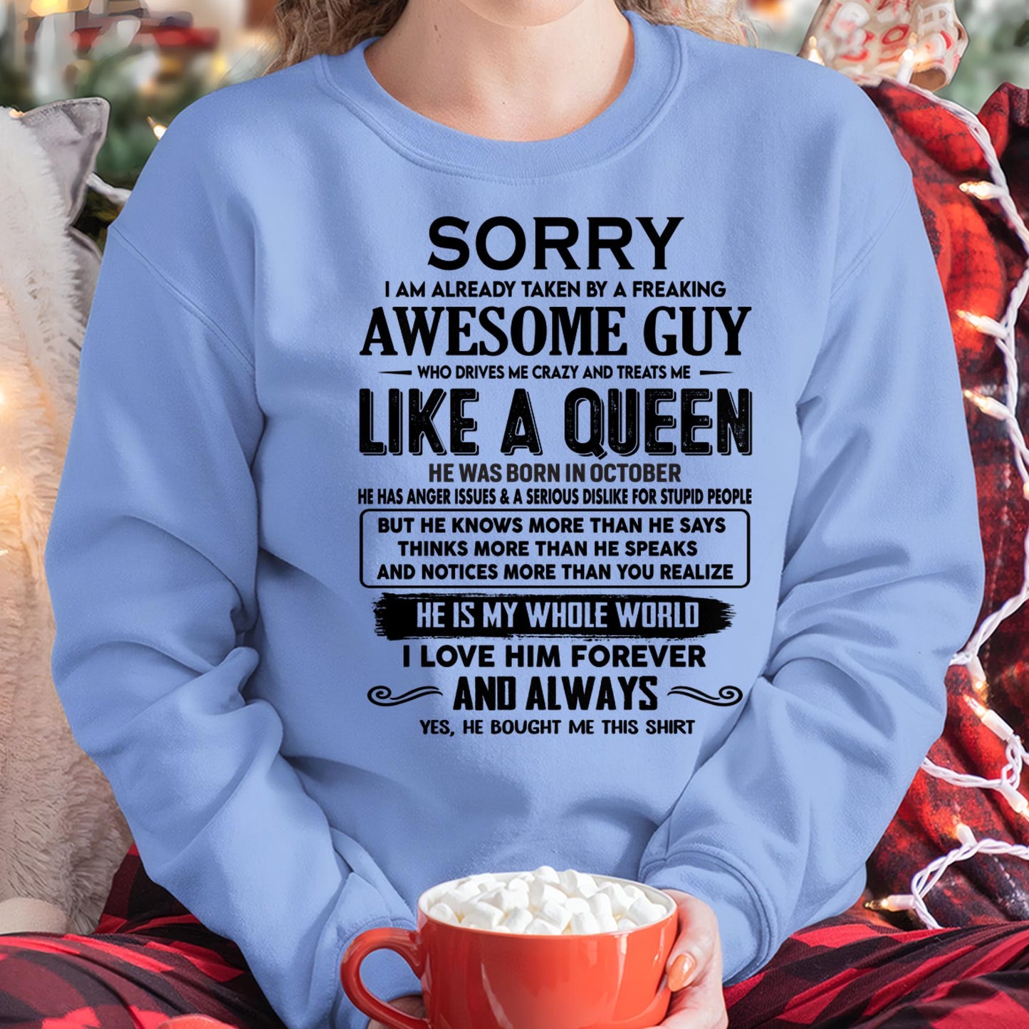 October - Sorry I am already taken by a freaking awesome guy - Gift for Wife From Husband - KATE10 (SKU-SRG-10)