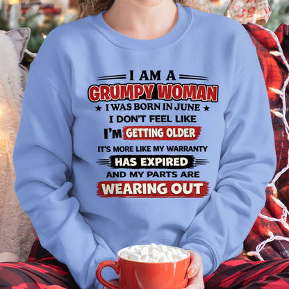 KATE06 - Funny Grumpy Woman Shirt Born in June – Birthday Gift Idea - FMA (SKU2602-177-06)