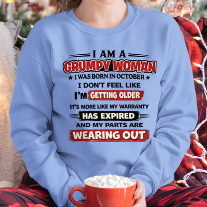 KATE10 - Funny Grumpy Woman Shirt Born in October – Birthday Gift Idea - FMA (SKU2602-177-10)