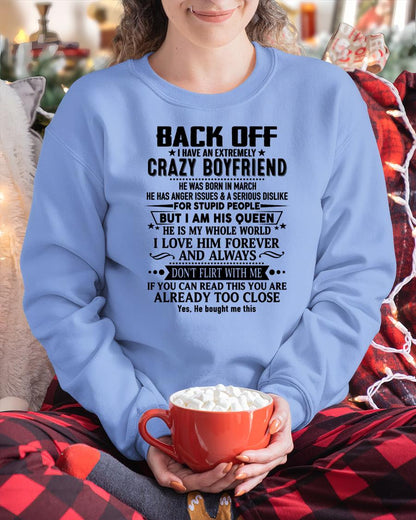 March - Back Off I Have An Extremely Crazy Boyfriend - Gift For Wife From Husband - KATE03 (SKUT-BACKOFF-03)