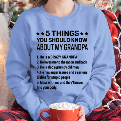 5 Things You Should Know About My Grandpa - From Grandpa To Grandchild - Funny T-Shirt (SKU2607-258-00)
