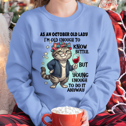OCTOBER – January Old Lady Wine Cat Shirt – Funny Birthday Gift for Women (SKU2604-180-10)