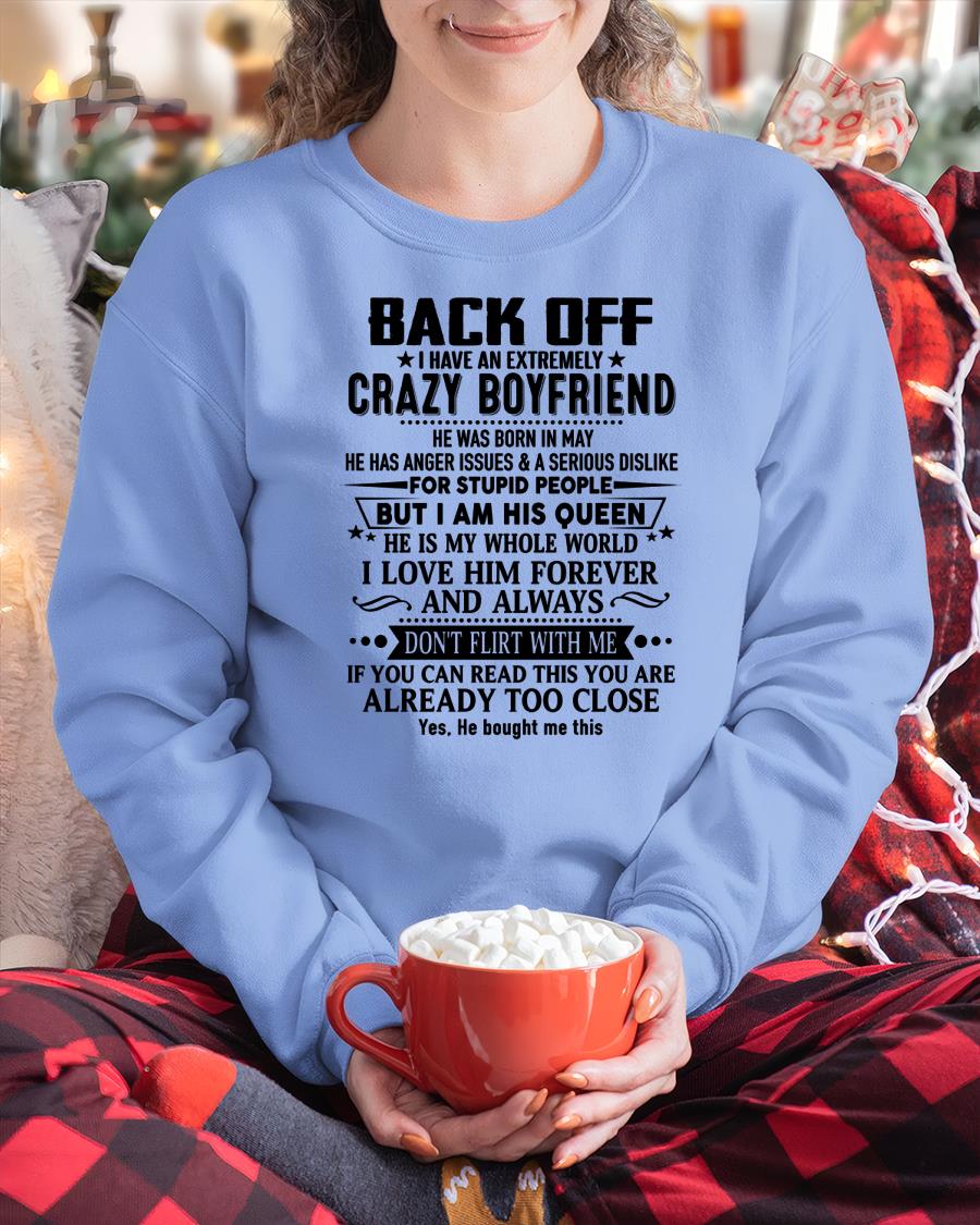 May - Back Off I Have An Extremely Crazy Boyfriend - Gift For Wife From Husband - KATE05 (SKUT-BACKOFF-05)