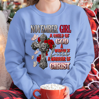 NOVEMBER – Girl Child Of God Shirt – Faith Gift for Women (SKU2604-185-11)