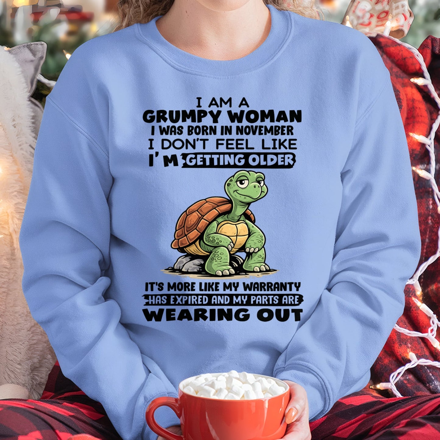 KATE11 - Funny Grumpy Woman Shirt Born in November – Birthday Gift Idea - FMA (SKU2602-178-11)