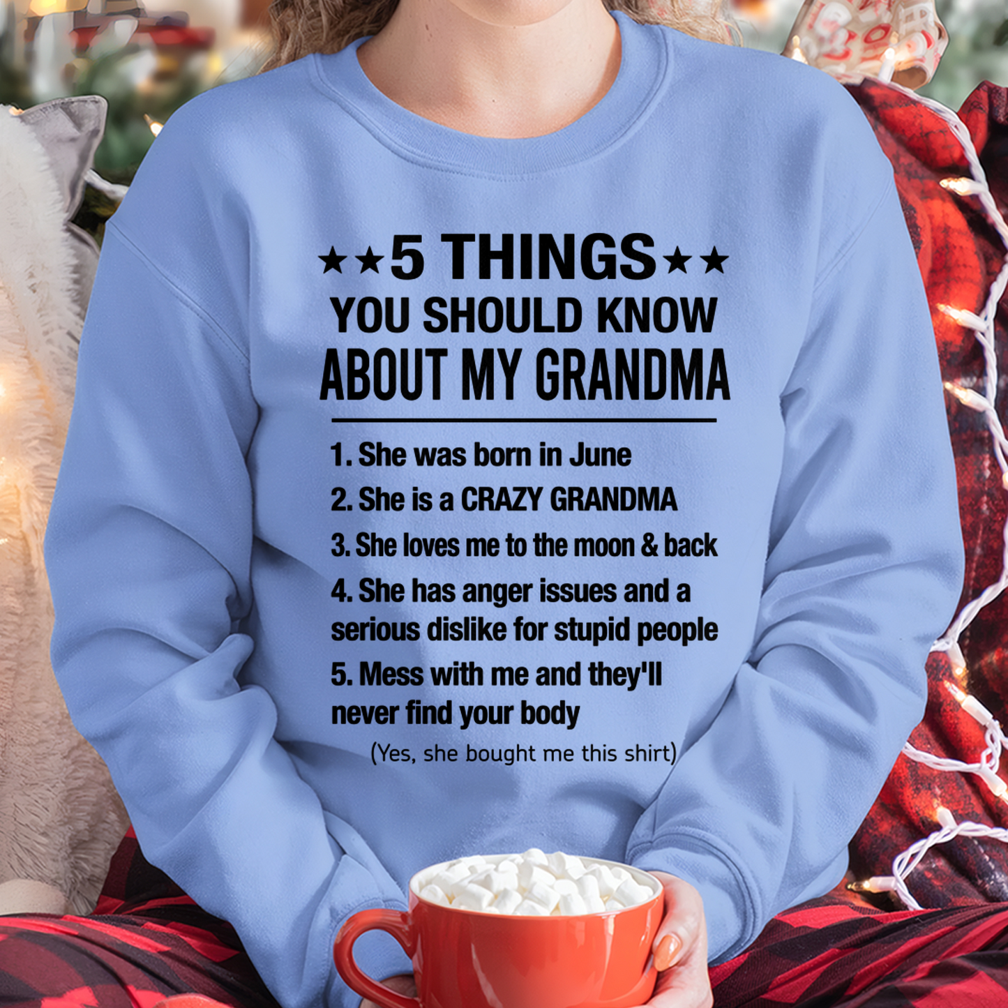 JUNE - 5 Things You Should Know About My June Grandma - From Grandma To Grandchild - Funny T-Shirt (SKU2607-157-06)