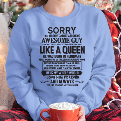 February - Sorry I am already taken by a freaking awesome guy - Gift for Wife From Husband - KATE02 (SKU08-25-02)