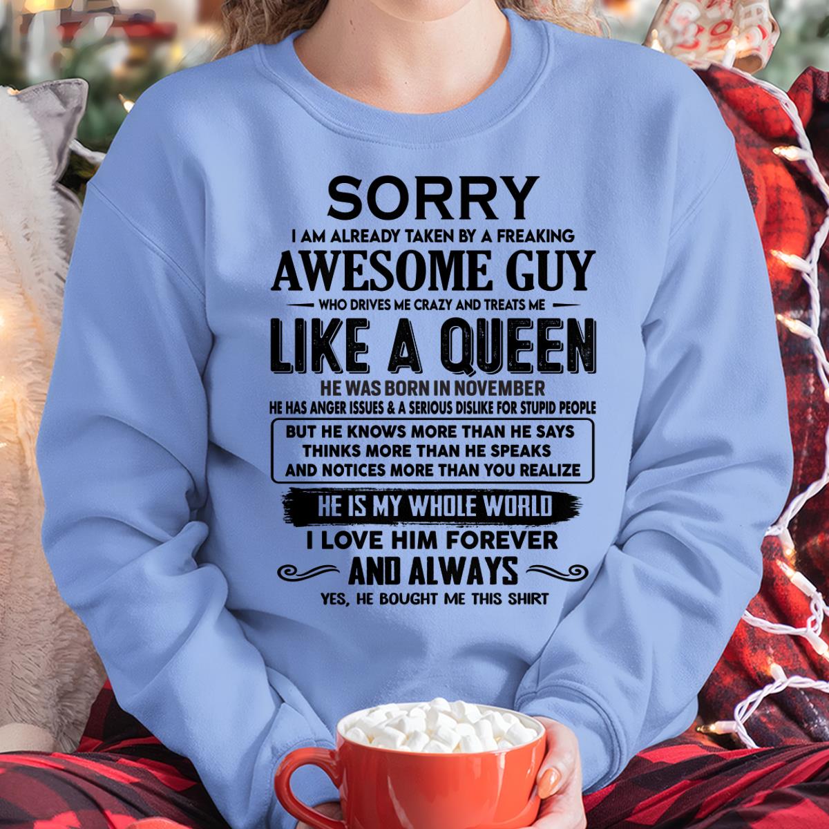 November - Sorry I am already taken by a freaking awesome guy - Gift for Wife From Husband - KATE11 (SKU-SRG-11)