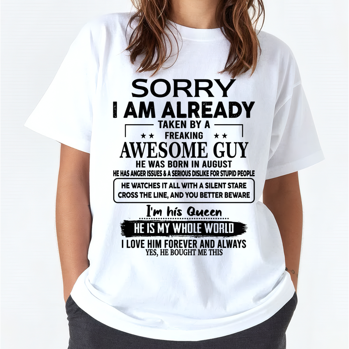 AUGUST SHIRT – Sorry, I’m Already Taken by a Freaking Awesome Guy, He Is My Whole World – FROM HUSBAND TO WIFE – KATE08 (SKU26T-01271-08)