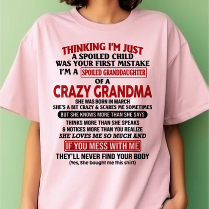 MARCH - I'M A SPOILED GRANDDAUGHTER OF A CRAZY GRANDMA - From Grandma - NTTD03 (SKU-GMD1-NTT03)