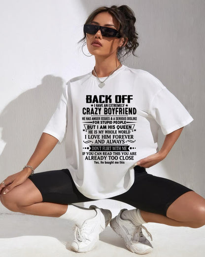 Back Off I Have An Extremely Crazy Boyfriend - - Gift For Wife From Husband - KATE00 (SKUT-BACKOFF-00)