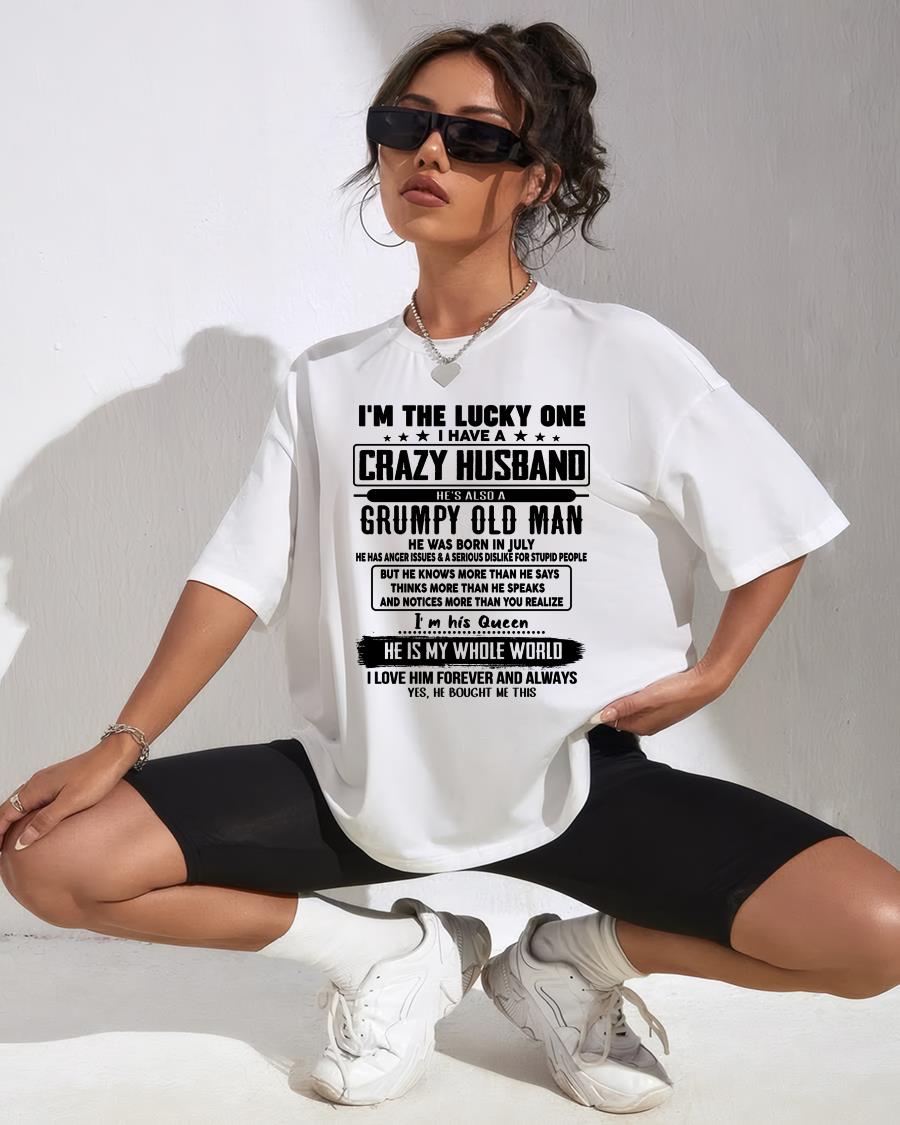 July - I am Lucky One I Have A Crazy Husband - Gift for Wife From Husband - KATE07 (SKUT-LUCKYONE-07)