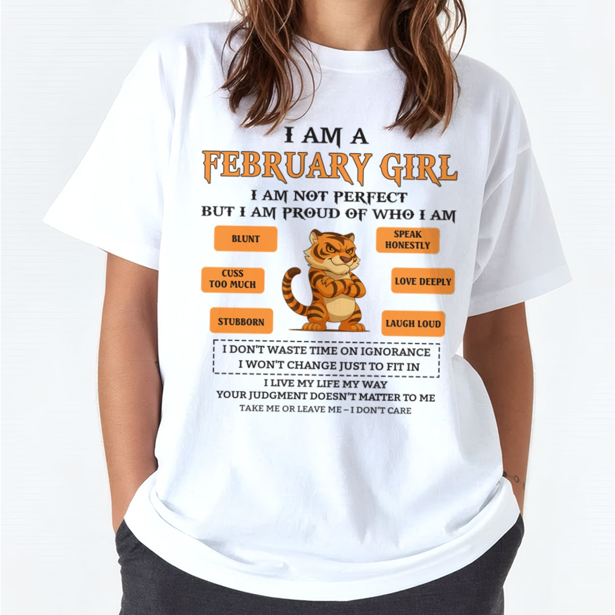 "I AM A FEBRUARY GIRL" - Birthday Gift For February Girls - FMA KATE02 (SKU26T-01-62-02)