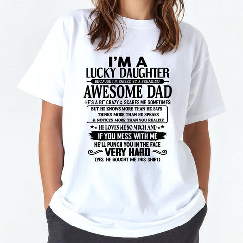 I'm Lucky Daughter - Gift for Daughter from Dad - KATE00 (SKU-TLUCKYDD-00)