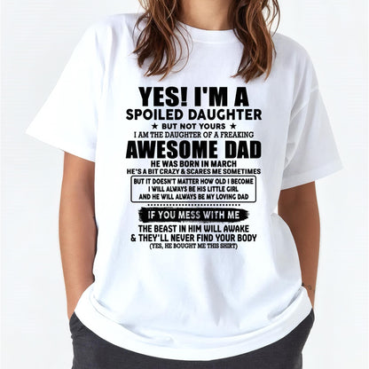 March - I'm Spoiled Daughter - Gift for Daughter from Dad - KATE03 (SKU-TDD1206-03)