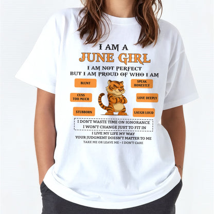 "I AM A JUNE GIRL" - Birthday Gift For June Girls - FMA KATE06 (SKU26T-01-62-06)